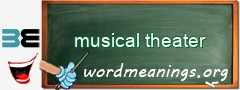 WordMeaning blackboard for musical theater